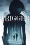 Trigger - 9781534487185 by N. Griffin, 9781534487185