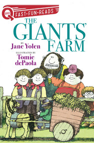 The Giants' Farm (A QUIX Book) - 9781534488588 by Jane Yolen, Tomie dePaola, 9781534488588