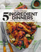 Taste Of Home 5 Ingredient Dinners (Save money & time on dinner) by Taste of Home, 9781621458852