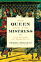 The Queen and the Mistress (The Women of Edward III) by Gemma Hollman, 9781639363599