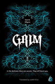 Grim by Sara  B. Elfgren, Judith Kiros, 9781646900305