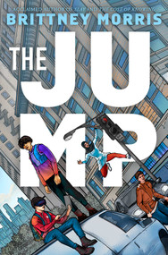 The Jump by Brittney Morris, 9781665903981