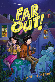 Far Out! by Anne Bustard, 9781665914192