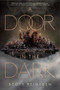 A Door in the Dark by Scott Reintgen, 9781665918688