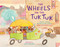 The Wheels on the Tuk Tuk - 9781665921947 by Kabir Sehgal, Surishtha Sehgal, Jess Golden, 9781665921947