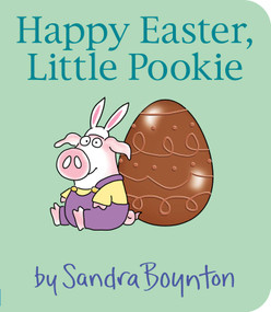 Happy Easter, Little Pookie by Sandra Boynton, Sandra Boynton, 9781665928380