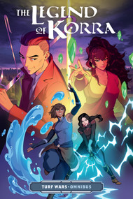 The Legend of Korra: Turf Wars Omnibus by Bryan Konietzko, Michael Dante DiMartino, Irene Koh, Killian Ng, 9781506733883