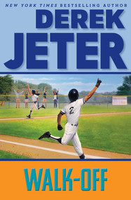 Walk-Off by Derek Jeter, Paul Mantell, 9781665931212