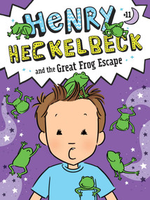Henry Heckelbeck and the Great Frog Escape by Wanda Coven, Priscilla Burris, 9781665933704
