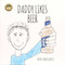 Daddy Likes Beer by Mike Lukaszewicz, 9781667203690