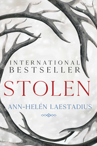 Stolen (A Novel) - 9781668005071 by Ann-Helén Laestadius, Rachel Willson-Broyles, 9781668005071