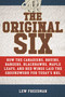 The Original Six - 9781683584711 by Lew Freedman, 9781683584711