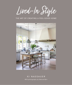 Lived-In Style (The art of creating a feel-good home) by Ki Nassauer, 9781800652149