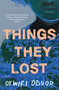 Things They Lost (A Novel) - 9781982102586 by Okwiri Oduor, 9781982102586