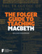 The Folger Guide to Teaching Macbeth by Peggy O'Brien, 9781982105679