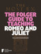 The Folger Guide to Teaching Romeo and Juliet by Peggy O'Brien, 9781982105686