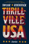 Thrillville, USA (Stories) by Taylor Koekkoek, 9781982155612