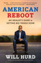 American Reboot (An Idealist's Guide to Getting Big Things Done) - 9781982160777 by Will Hurd, 9781982160777
