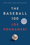 The Baseball 100 - 9781982180591 by Joe Posnanski, 9781982180591