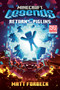 Minecraft Legends: Return of the Piglins (An Official Minecraft Novel) by Matt Forbeck, 9780593355718