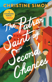 The Patron Saint of Second Chances (A Novel) - 9781982188788 by Christine Simon, 9781982188788