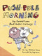Push-Pull Morning (Dog-Powered Poems About Matter and Energy) by Lisa Westberg Peters, Serge Bloch, 9781635925272