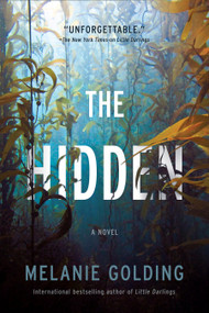 The Hidden (A Novel) - 9781639103249 by Melanie Golding, 9781639103249