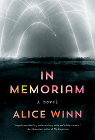 In Memoriam (A novel) by Alice Winn, 9780593534564