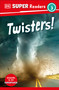 DK Super Readers Level 3 Twisters! by DK, 9780744067262