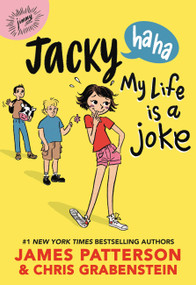 Jacky Ha-Ha: My Life Is a Joke - 9780316508377 by James Patterson, Chris Grabenstein, Kerascoët