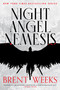 Night Angel Nemesis by Brent Weeks, 9780316554909