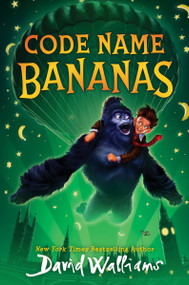 Code Name Bananas by David Walliams, 9780062840158