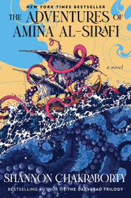 The Adventures of Amina al-Sirafi (A new fantasy series set a thousand years before The City of Brass) by Shannon Chakraborty, 9780062963505