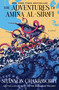 The Adventures of Amina al-Sirafi (A new fantasy series set a thousand years before The City of Brass) by Shannon Chakraborty, 9780062963505