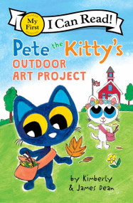 Pete the Kitty's Outdoor Art Project by James Dean, Kimberly Dean, James Dean, 9780062974310
