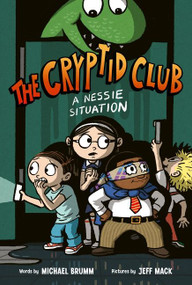 The Cryptid Club #2: A Nessie Situation (A Graphic Novel) - 9780063060821 by Michael Brumm, Jeff Mack, 9780063060821