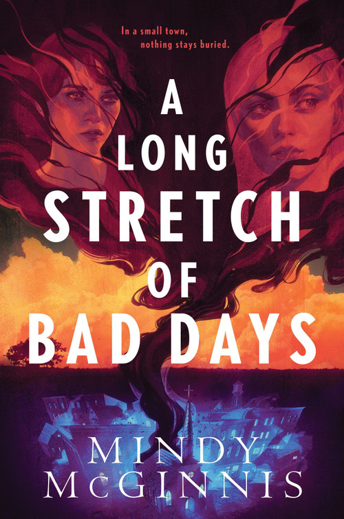 A Long Stretch of Bad Days by Mindy McGinnis, 9780063230361