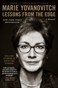 Lessons from the Edge (A Memoir) - 9780063268630 by Marie Yovanovitch, 9780063268630