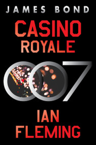 Casino Royale (A James Bond Novel) by Ian Fleming, 9780063298521