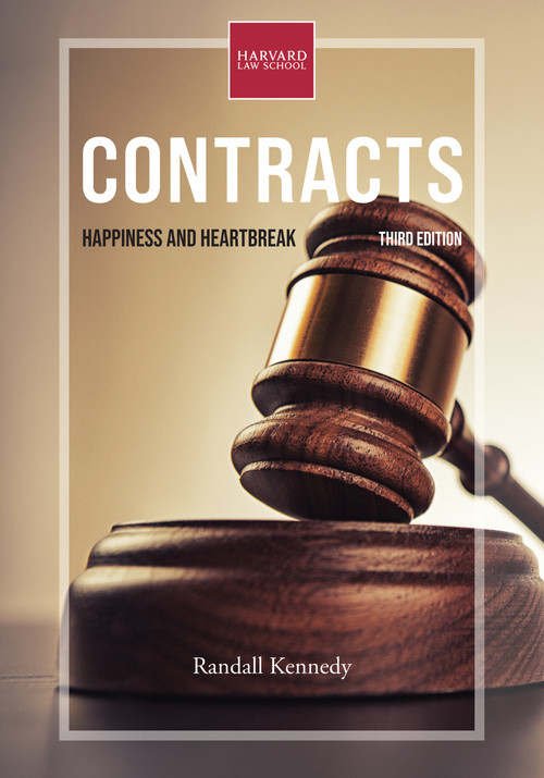 Contracts, third edition (Happiness and Heartbreak) by Randall Kennedy, 9780262545686