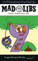 I'm 9, Everything's Fine Mad Libs (World's Greatest Word Game) by Mad Libs, 9780593523193