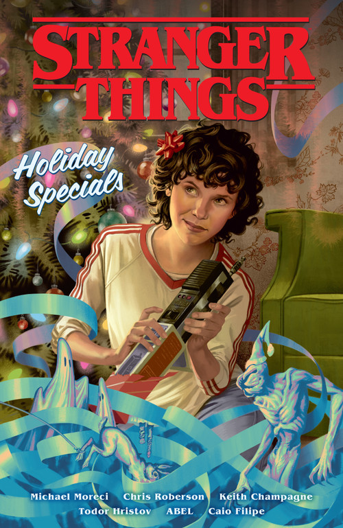 Stranger Things Holiday Specials (Graphic Novel) by Michael Moreci, Chris Roberson, Keith Champagne, Todor Hristov, 9781506734583