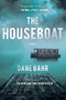 The Houseboat (A Novel) - 9781640095878 by Dane Bahr, 9781640095878