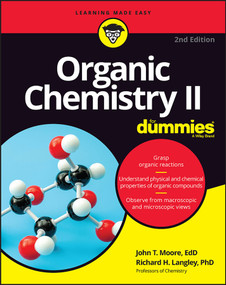 Organic Chemistry II For Dummies - 9781119985174 by John T. Moore, Richard H. Langley, 9781119985174