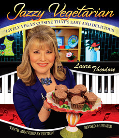 Jazzy Vegetarian (Lively Vegan Cuisine That's Easy and Delicious) - 9780996547536 by Laura Theodore
