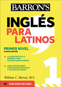 Ingles Para Latinos, Level 1 + Online Audio by William C. Harvey, 9781506286389