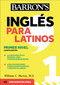 Ingles Para Latinos, Level 1 + Online Audio by William C. Harvey, 9781506286389
