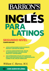 Ingles Para Latinos, Level 2 + Online Audio by William C. Harvey, 9781506286440