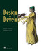 Design for Developers by Stephanie Stimac, 9781617299476
