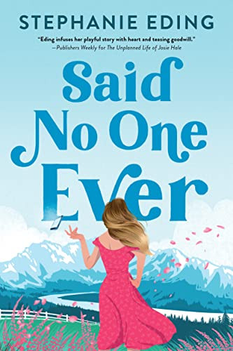 Said No One Ever by Stephanie Eding, 9781728239972